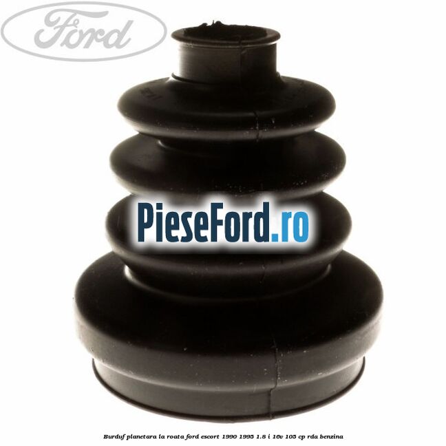 Burduf planetara la roata Ford Escort 1990-1995 1.8 i 16V 105 cp RDA benzina
