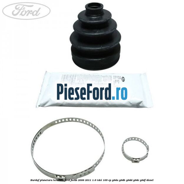 Burduf planetara la roata Ford Focus 2008-2011 1.6 TDCi 109 cp G8DA, G8DB, G8DD, G8DE, G8DF diesel