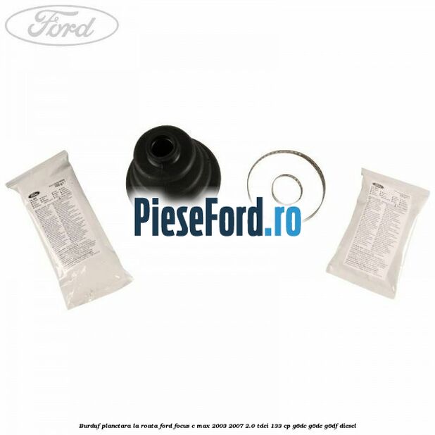 Burduf planetara la roata Ford Focus C-Max 2003-2007 2.0 TDCi 133 cp Burduf planetara la roata Ford Focus C-Max 2003-2007 2.0 TDCi 133 cp G6DC, G6DE, G6DF diesel