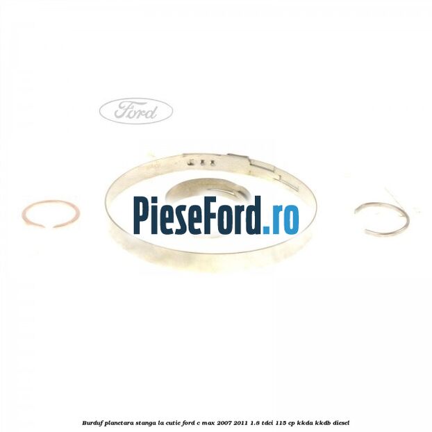 Burduf planetara stanga la cutie Ford C-Max 2007-2011 1.8 TDCi 115 cp KKDA, KKDB diesel
