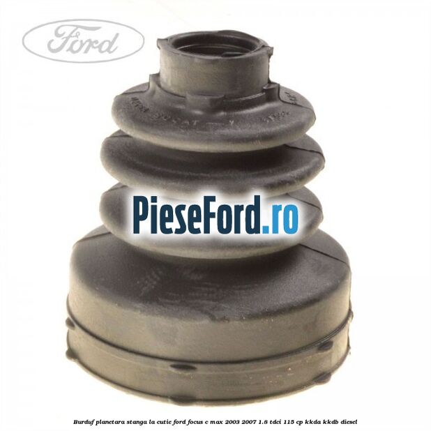 Burduf planetara stanga la cutie Ford Focus C-Max 2003-2007 1.8 TDCi 115 cp KKDA, KKDB diesel