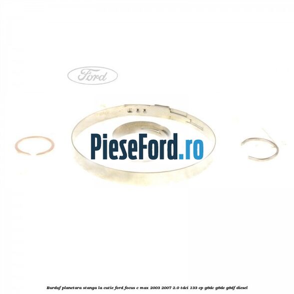 Burduf planetara stanga la cutie Ford Focus C-Max 2003-2007 2.0 TDCi 133 cp G6DC, G6DE, G6DF diesel