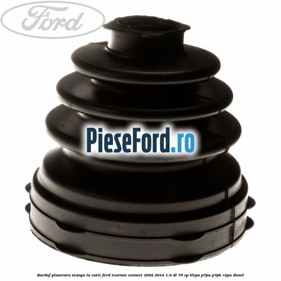 Burduf planetara stanga la cutie Ford Tourneo Connect 2002-2014 1.8 Di 75 cp BHPA, P7PA, P7PB, R2PA diesel