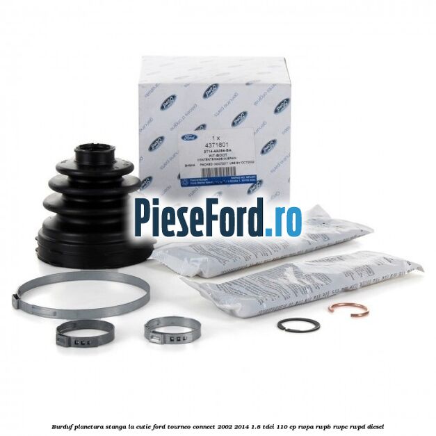 Burduf planetara stanga la cutie Ford Tourneo Connect 2002-2014 1.8 TDCi 110 cp RWPA, RWPB, RWPC, RWPD diesel