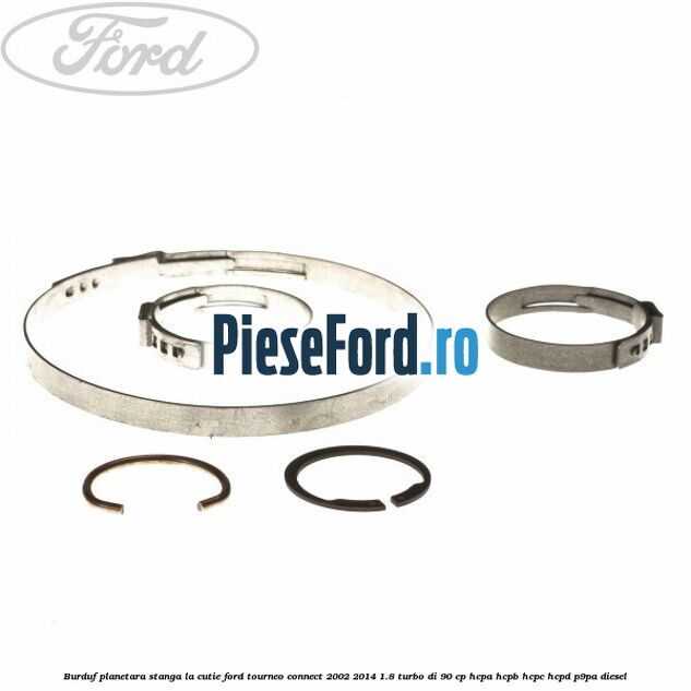 Burduf planetara stanga la cutie Ford Tourneo Connect 2002-2014 1.8 Turbo Di 90 cp HCPA, HCPB, HCPC, HCPD, P9PA diesel