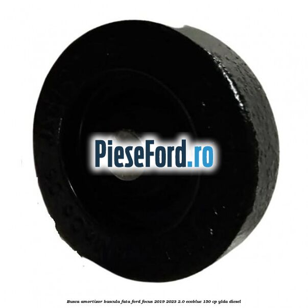 Busca amortizor bascula fata Ford Focus 2019-2023 2.0 EcoBlue 150 cp YLDA diesel