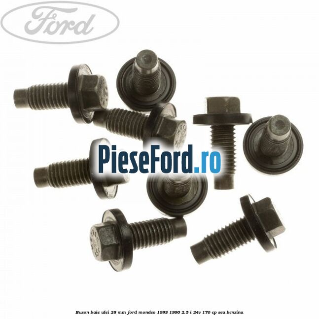 Buson baie ulei 28 mm Ford Mondeo 1993-1996 2.5 i 24V 170 cp SEA benzina