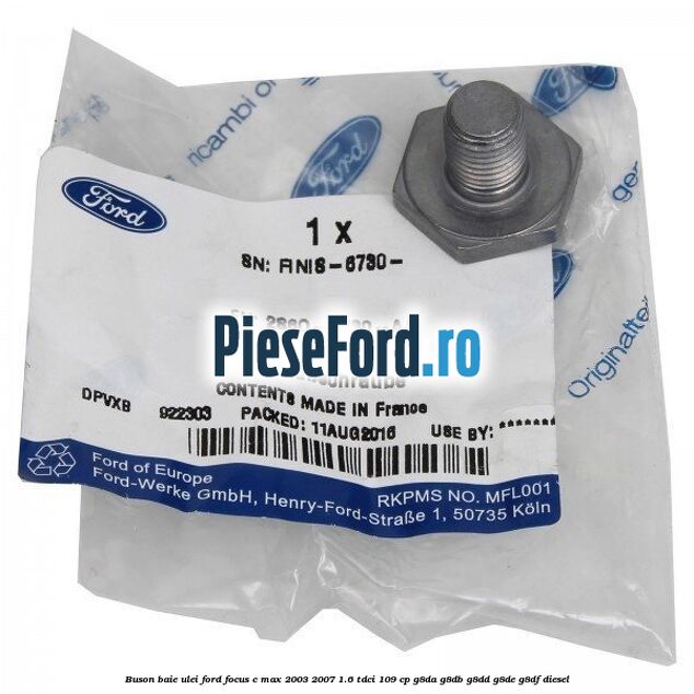 Buson baie ulei Ford Focus C-Max 2003-2007 1.6 TDCi 109 cp G8DA, G8DB, G8DD, G8DE, G8DF diesel