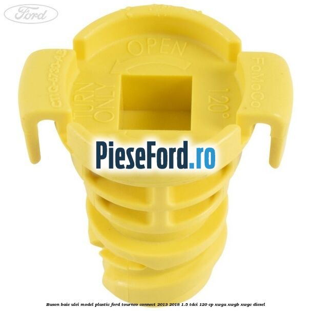Buson baie ulei model plastic Ford Tourneo Connect 2013-2018 1.5 TDCi 120 cp XWGA, XWGB, XWGC diesel