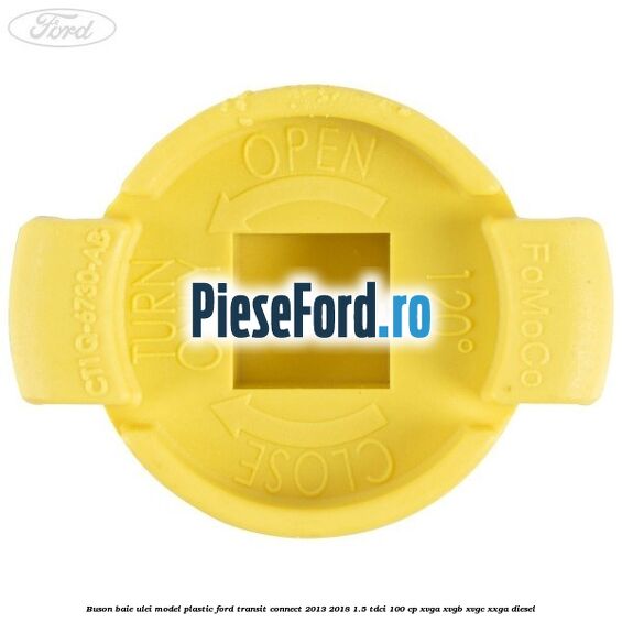 Buson baie ulei model plastic Ford Transit Connect 2013-2018 1.5 TDCi 100 cp XVGA, XVGB, XVGC, XXGA diesel