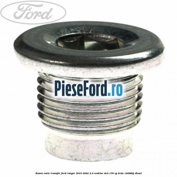 Buson cutie transfer Ford Ranger 2019-2022 2.0 EcoBlue 4x4 170 cp Buson cutie transfer Ford Ranger 2019-2022 2.0 EcoBlue 4x4 170 cp BC2X, T20DD0J diesel