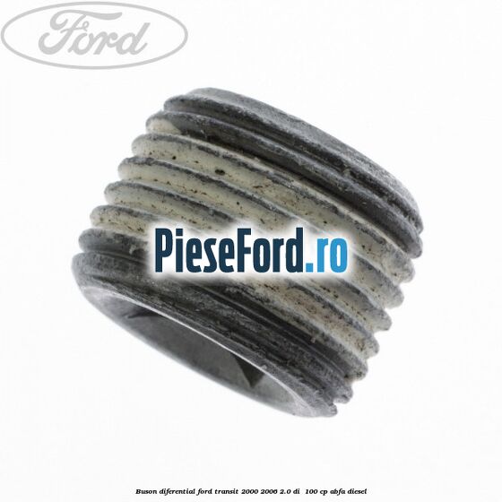 Buson diferential Ford Transit 2000-2006 2.0 DI 100 cp Buson diferential Ford Transit 2000-2006 2.0 DI 100 cp ABFA diesel