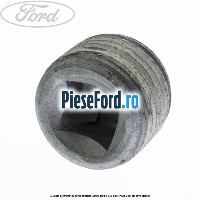 Buson diferential Ford Transit 2006-2014 2.2 TDCi RWD 155 cp CVRC diesel