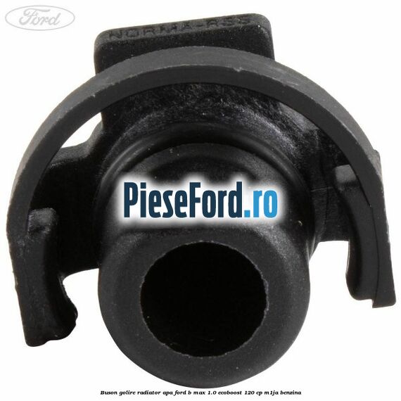 Buson golire radiator apa Ford B-Max 1.0 EcoBoost 120 cp M1JA benzina