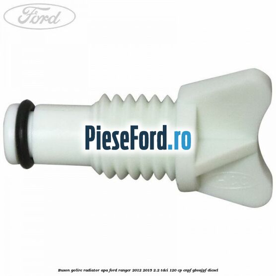Buson golire radiator apa Ford Ranger 2012-2015 2.2 TDCi 120 cp ENPF, GBVAJPF diesel