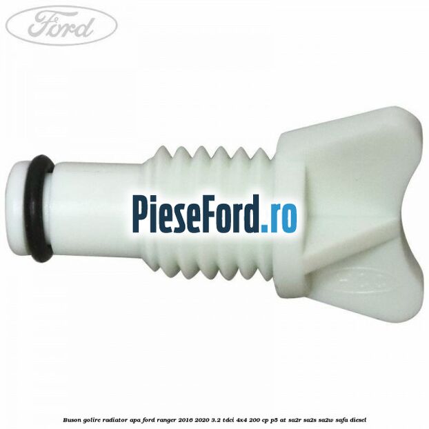 Buson golire radiator apa Ford Ranger 2016-2020 3.2 TDCi 4x4 200 cp P5-AT, SA2R, SA2S, SA2W, SAFA diesel
