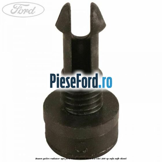 Buson golire radiator apa Ford Transit 2006-2014 3.2 TDCi 200 cp SAFA, SAFB diesel
