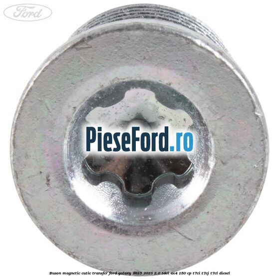 Buson magnetic cutie transfer Ford Galaxy 2015-2023 2.0 TDCi 4x4 150 cp Buson magnetic cutie transfer Ford Galaxy 2015-2023 2.0 TDCi 4x4 150 cp T7CI, T7CJ, T7CL diesel