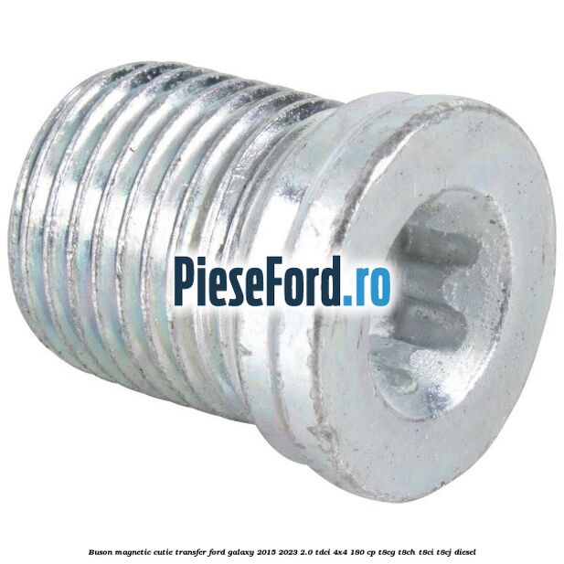 Buson magnetic cutie transfer Ford Galaxy 2015-2023 2.0 TDCi 4x4 180 cp T8CG, T8CH, T8CI, T8CJ diesel