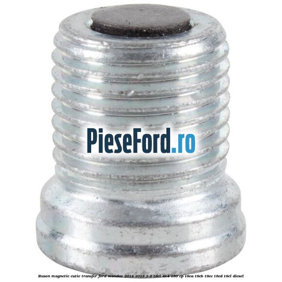 Buson magnetic cutie transfer Ford Mondeo 2014-2018 2.0 TDCi 4x4 180 cp Buson magnetic cutie transfer Ford Mondeo 2014-2018 2.0 TDCi 4x4 180 cp T8CA, T8CB, T8CC, T8CD, T8CL diesel