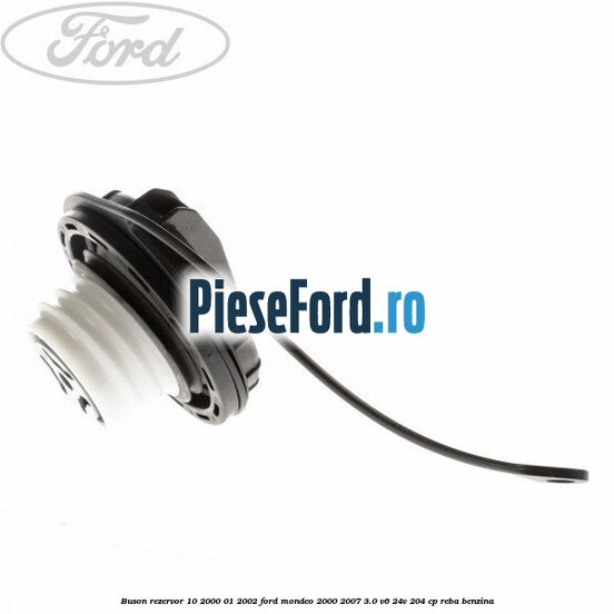 Buson rezervor 10/2000-01/2002 Ford Mondeo 2000-2007 3.0 V6 24V 204 cp REBA benzina