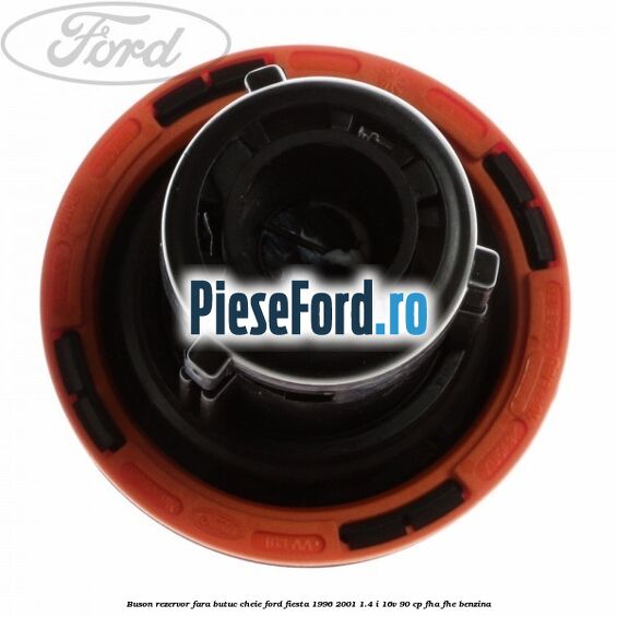 Buson rezervor fara butuc cheie Ford Fiesta 1996-2001 1.4 i 16V 90 cp FHA, FHE benzina