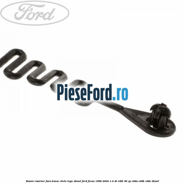 Buson rezervor, fara butuc cheie logo Diesel Ford Focus 1998-2004 1.8 DI/TDDi 90 cp C9DA, C9DB, C9DC diesel