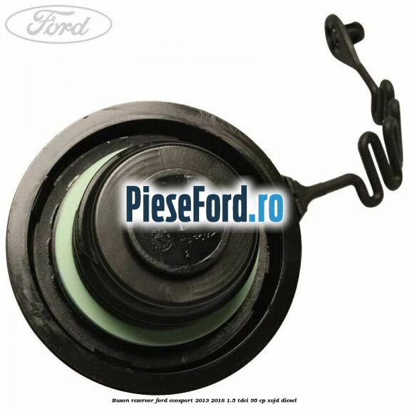 Buson rezervor Ford EcoSport 2013-2018 1.5 TDCi 95 cp XVJD diesel