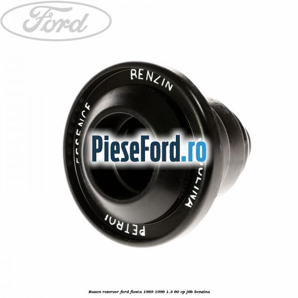 Buson rezervor Ford Fiesta 1989-1996 1.3 60 cp J6B benzina