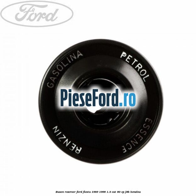 Buson rezervor Ford Fiesta 1989-1996 1.3 CAT 60 cp