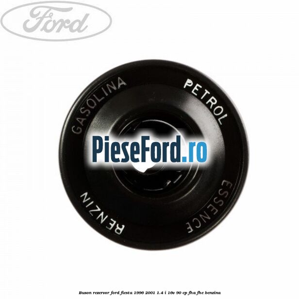 Buson rezervor Ford Fiesta 1996-2001 1.4 i 16V 90 cp