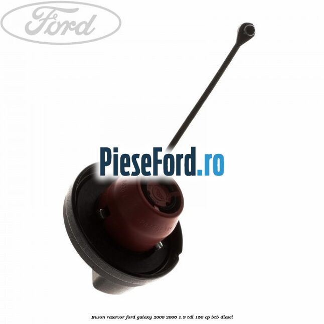 Buson rezervor Ford Galaxy 2000-2006 1.9 TDI 150 cp BTB diesel
