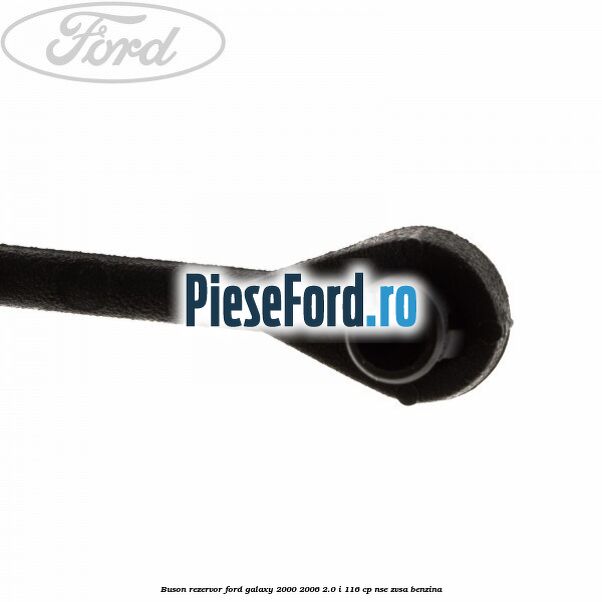 Buson rezervor Ford Galaxy 2000-2006 2.0 i 116 cp Buson rezervor Ford Galaxy 2000-2006 2.0 i 116 cp NSE, ZVSA benzina