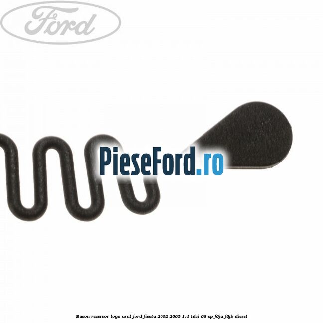 Buson rezervor logo Aral Ford Fiesta 2002-2005 1.4 TDCi 68 cp Buson rezervor logo Aral Ford Fiesta 2002-2005 1.4 TDCi 68 cp F6JA, F6JB diesel