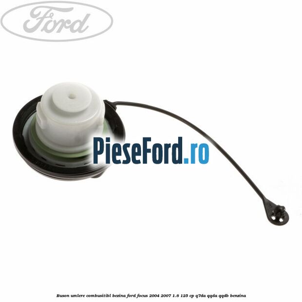 Buson umlere combusitibl bezina Ford Focus 2004-2007 1.8 125 cp Buson umlere combusitibl bezina Ford Focus 2004-2007 1.8 125 cp Q7DA, QQDA, QQDB benzina