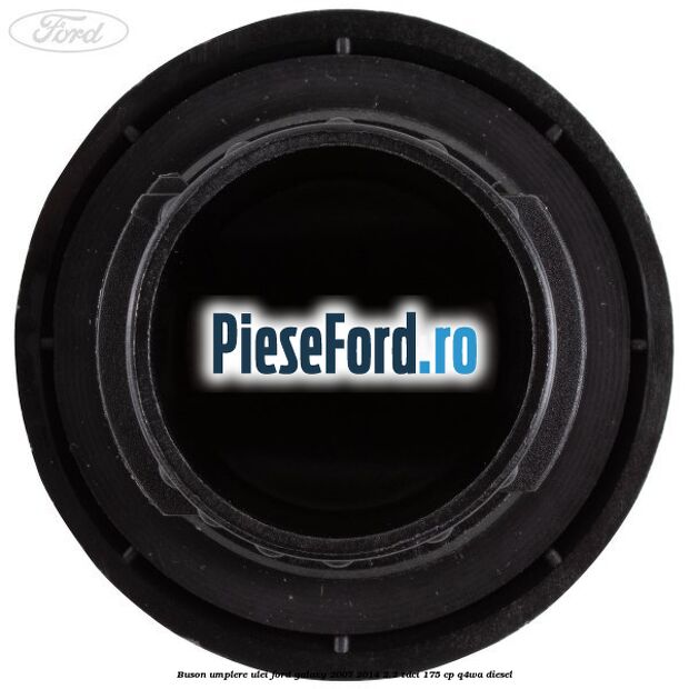 Buson umplere ulei Ford Galaxy 2007-2014 2.2 TDCi 175 cp Q4WA diesel