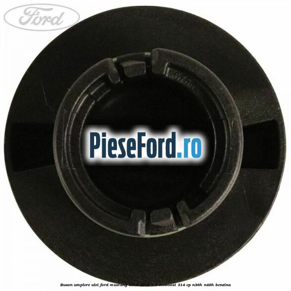 Buson umplere ulei Ford Mustang 2015-2018 2.3 EcoBoost 314 cp N38H, N48H benzina