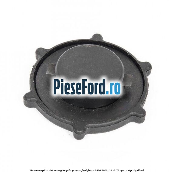 Buson umplere ulei strangere prin presare Ford Fiesta 1996-2001 1.8 DI 75 cp RTN, RTP, RTQ diesel