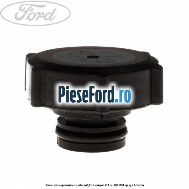 Buson vas expansiune cu filetant Ford Cougar 2.5 ST 200 205 cp