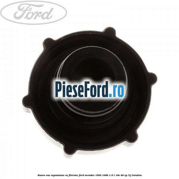 Buson vas expansiune cu filetant Ford Mondeo 1993-1996 1.6 i 16V 88 cp L1J benzina
