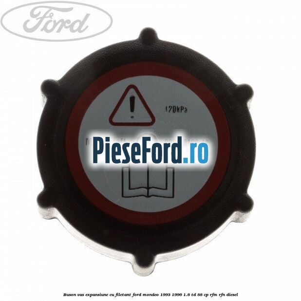 Buson vas expansiune cu filetant Ford Mondeo 1993-1996 1.8 TD 88 cp RFM, RFN diesel