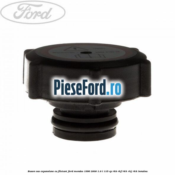 Buson vas expansiune cu filetant Ford Mondeo 1996-2000 1.8 i 115 cp