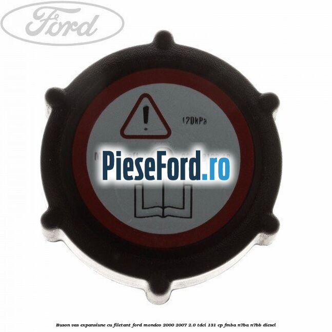 Buson vas expansiune cu filetant Ford Mondeo 2000-2007 2.0 TDCi 131 cp FMBA, N7BA, N7BB diesel