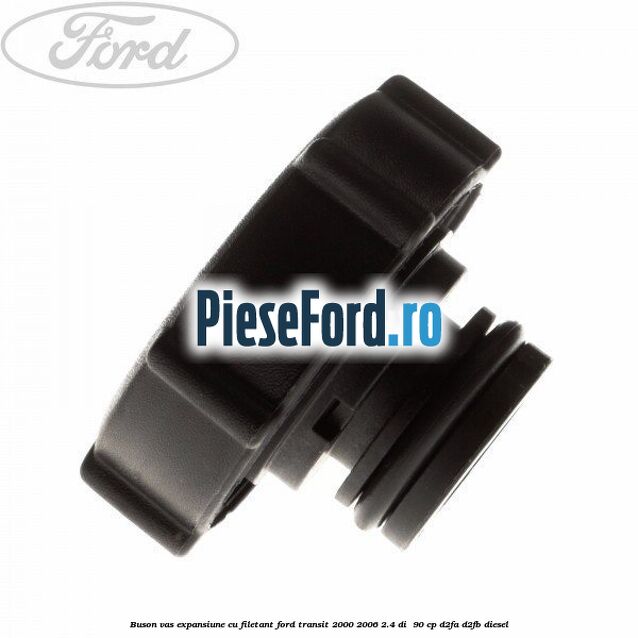 Buson vas expansiune cu filetant Ford Transit 2000-2006 2.4 DI  90 cp D2FA, D2FB diesel