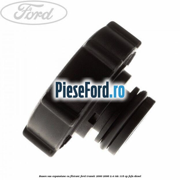 Buson vas expansiune cu filetant Ford Transit 2000-2006 2.4 TDE 115 cp FXFA diesel