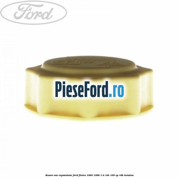 Buson vas expansiune Ford Fiesta 1989-1996 1.8 16V 105 cp