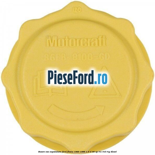 Buson vas expansiune Ford Fiesta 1989-1996 1.8 D 60 cp RTC, RTD, RTG diesel