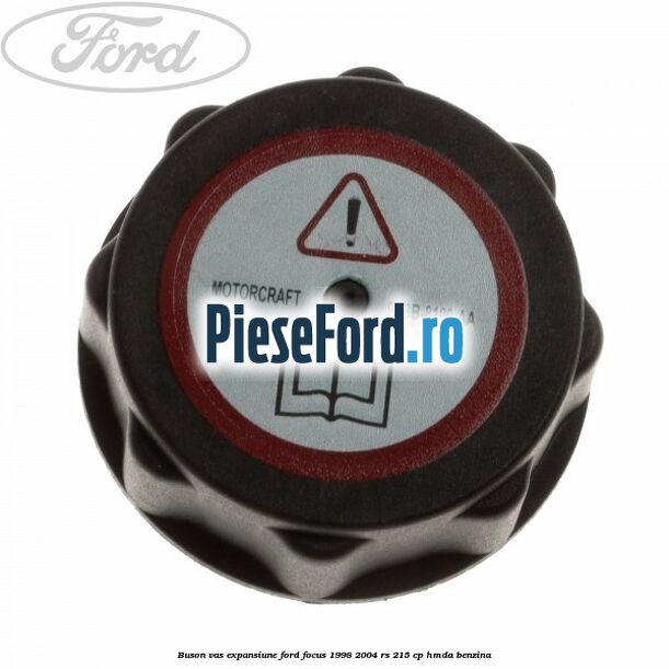 Buson vas expansiune Ford Focus 1998-2004 RS 215 cp HMDA benzina