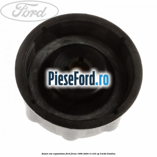 Buson vas expansiune Ford Focus 1998-2004 RS 215 cp HMDA benzina
