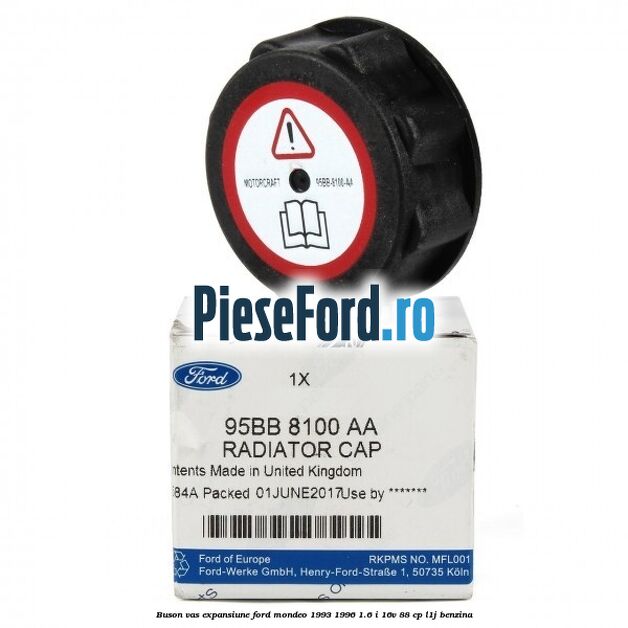 Buson vas expansiune Ford Mondeo 1993-1996 1.6 i 16V 88 cp Buson vas expansiune Ford Mondeo 1993-1996 1.6 i 16V 88 cp L1J benzina